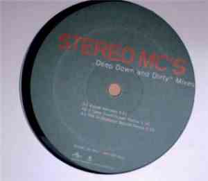 Stereo MC's - Deep Down & Dirty (Mixes)