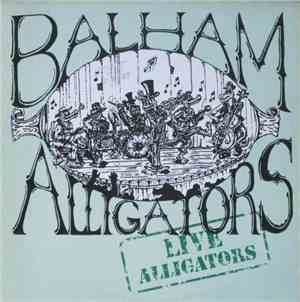The Balham Alligators - Live Alligators