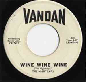 The Nightcaps  - Wine Wine Wine / Nightcap Rock