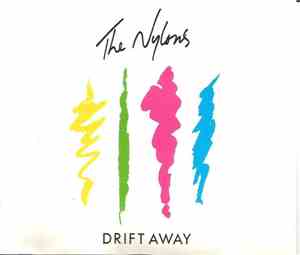 The Nylons - Drift Away