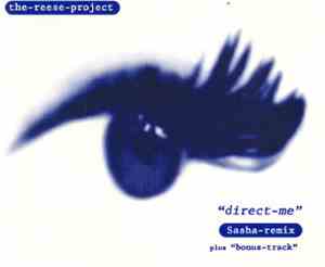 The Reese Project - Direct Me (Sasha Remix)