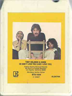 Tony Orlando & Dawn - He Don't Love You (Like I Love You)