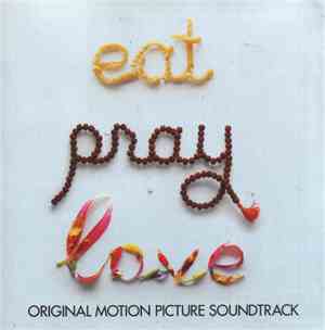 Various - Eat Pray Love (Original Motion Picture Soundtrack)