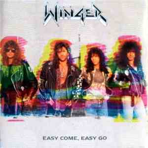 Winger - Easy Come, Easy Go