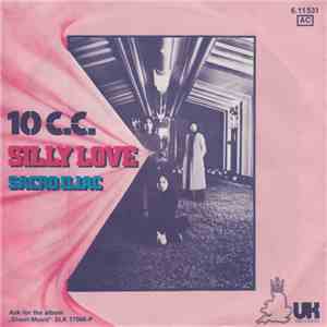 10 c.c. - Silly Love