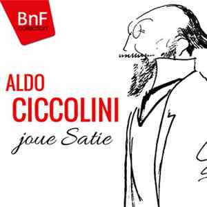 Aldo Ciccolini - Joue Satie