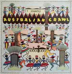 Australian Crawl - Semantics