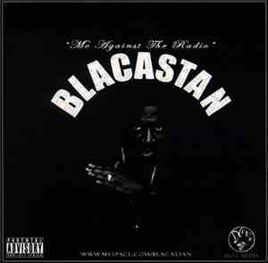 Blacastan - Me Against The Radio