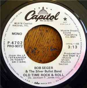Bob Seger & The Silver Bullet Band - Old Time Rock & Roll