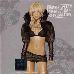 Britney Spears - Greatest Hits: My Prerogative