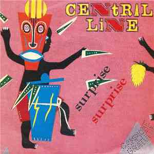 Central Line - Surprise Surprise
