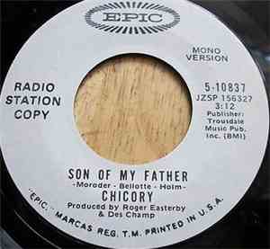 Chicory - Son Of My Father