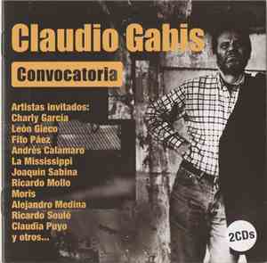 Claudio Gabis - Convocatoria -2Cd's-