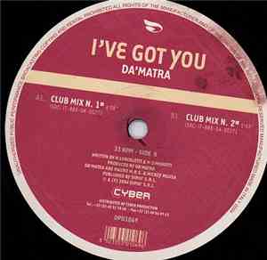 Da'Matra - I've Got You