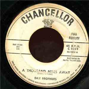 Day Brothers - A Thousand Miles Away