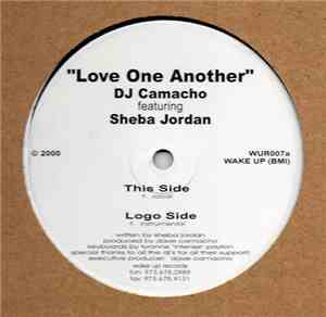 DJ Camacho Featuring Sheba Jordan - Love One Another
