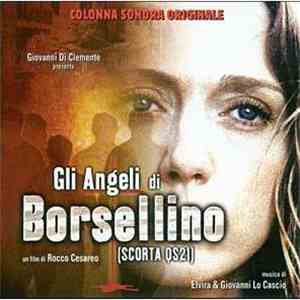 Elvira Lo Cascio, Giovanni Lo Cascio - Gli Angeli Di Borsellino (Scorta QS21)