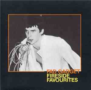 Fad Gadget - Fireside Favourites