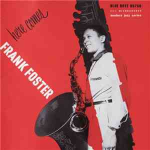 Frank Foster, George Wallington - Here Comes Frank Foster / George Wallington Showcase
