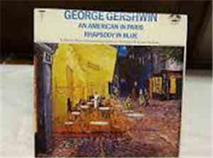 George Gershwin / M. Brown, K. Perkins , American Radio Symphony Orchestra - An American In Paris; Rhapsody In Blue