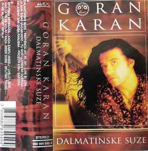 Goran Karan - Dalmatinske Suze - 16 Hitova