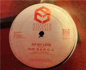 Hue B & P.C.J. - Oh My Love