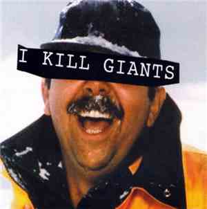 I Kill Giants  - I Kill Giants