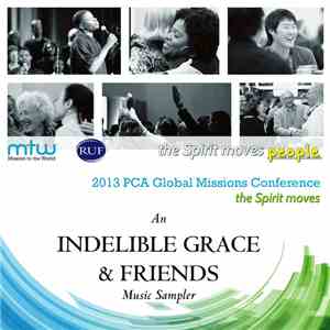 Indelible Grace Music - Indelible Grace And Friends: Global Missions Sampler