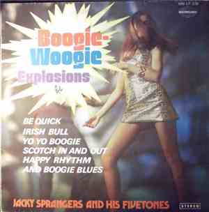 Jackie Sprangers And His  Fivetones - Boogie Woogie Explosions