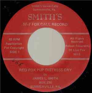 James L. Smith - Smith's SF-7 Fox Call Record