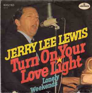 Jerry Lee Lewis - Turn On Your Love Lights