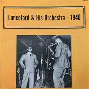 Jimmie Lunceford & His Orchestra - 1940