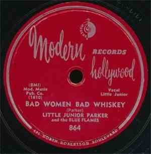 Little Junior Parker And The Blue Flames - Bad Women Bad Whiskey / You're My Angel
