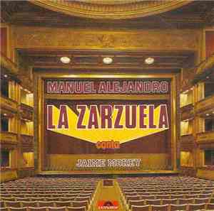 Manuel Alejandro - la Zarzuela