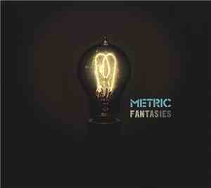 Metric - Fantasies