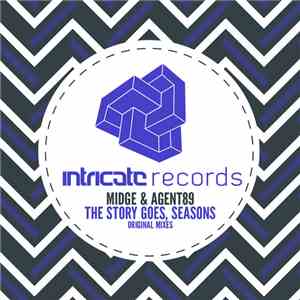 Midge  & Agent89 - The Story Goes, Seasons