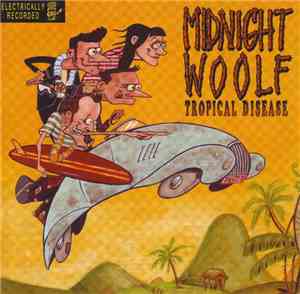 Midnight Woolf - Tropical Disease
