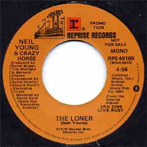 Neil Young & Crazy Horse - The Loner / Cinnamon Girl