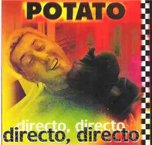 Potato - Directo, Directo