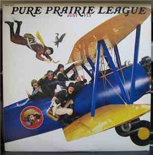 Pure Prairie League - Just Fly