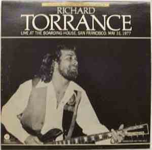 Richard Torrance - Live At The Boarding House, San Francisco, May 31, 1977