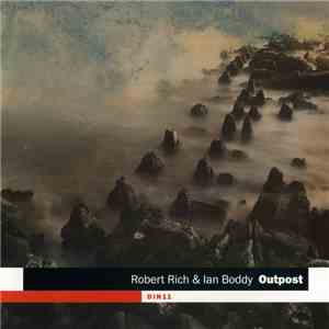 Robert Rich & Ian Boddy - Outpost