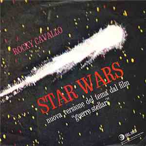 Rocky Cavallo Orchestra - Star Wars / Esorcista II L'Eretico
