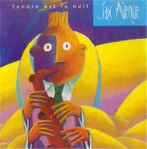 Sax Avenue - Tendre Est La Nuit