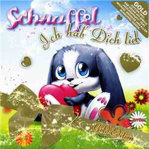 Schnuffel - Ich Hab' Dich Lieb (Gold Edition)