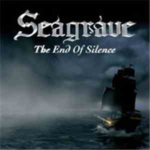Seagrave  - The End Of Silence