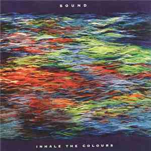 Sound  - Inhale The Colours