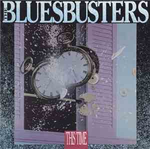 The Bluesbusters  - This Time