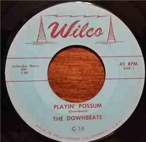 The Downbeats  - Playin' Possum / One At A Time