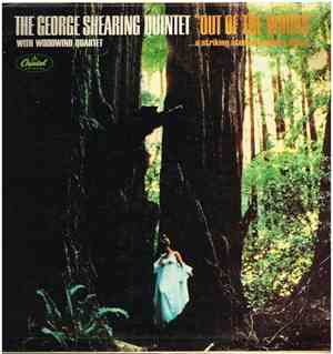 The George Shearing Quintet With Woodwind Quartet - Out Of The Woods
